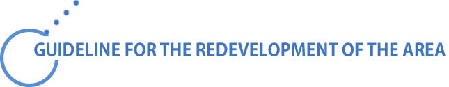 Guideline for the Redevelopment of the Area